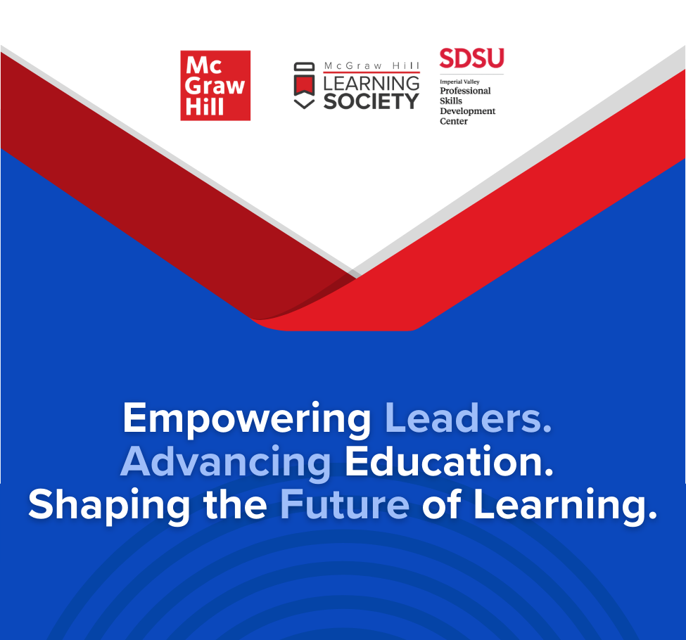 Empowering Leaders.  Advancing Education.  Shaping the Future of Learning.