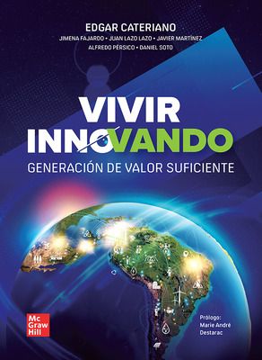 Vivir innovando. Generación de valor suficiente